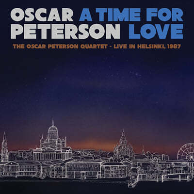 Oscar Peterson Quartet (ī ͽ ) - A Time For Love: Live In Helsinki, 1987