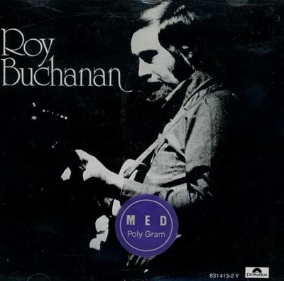 Roy Buchanan (로이 뷰캐넌) -  Roy Buchanan (미개봉) 