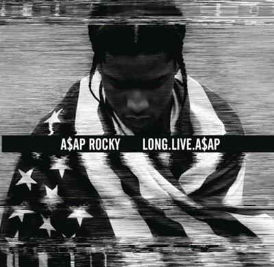 A$ap Rocky (̼ Ű) - Long. Live. A$ap (𷰽 )