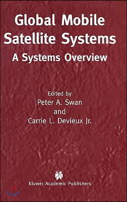 Global Mobile Satellite Systems: A Systems Overview