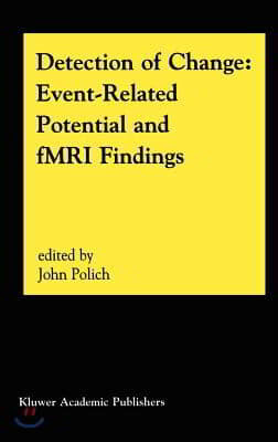 Detection of Change: Event-Related Potential and Fmri Findings