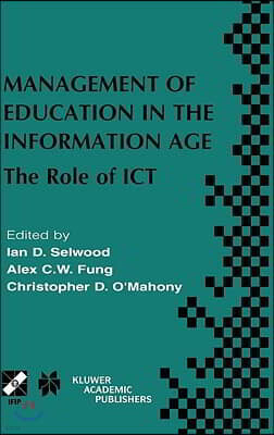 Management of Education in the Information Age: The Role of ICT