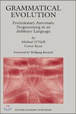 Grammatical Evolution: Evolutionary Automatic Programming in an Arbitrary Language