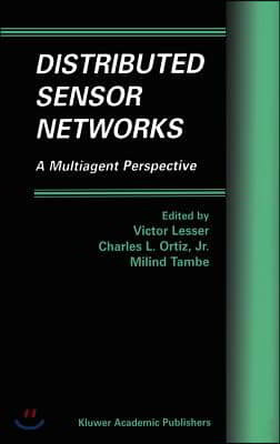 Distributed Sensor Networks: A Multiagent Perspective