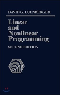 Linear and Nonlinear Programming: Second Edition