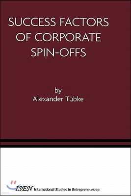 Success Factors of Corporate Spin-Offs