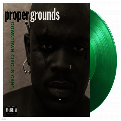 Proper Grounds — Downtown Circus Gang 앨범 커버