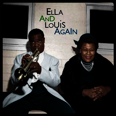 Ella Fitzgerald & Louis Armstrong — Ella & Louis Again 앨범 커버