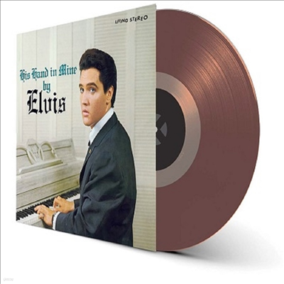 Elvis Presley - His Hand In Mine (Ltd)(180g Reddish Brown Colored LP)
