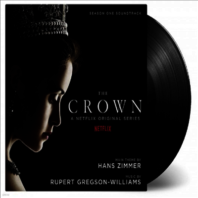 Hans Zimmer & Rupert Gregson-Williams — The Crown: Season 1 (더 크라운 시즌 1) (Soundtrack)(Gatefold) 앨범 커버