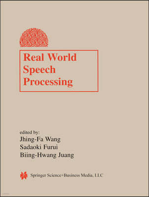 Real World Speech Processing