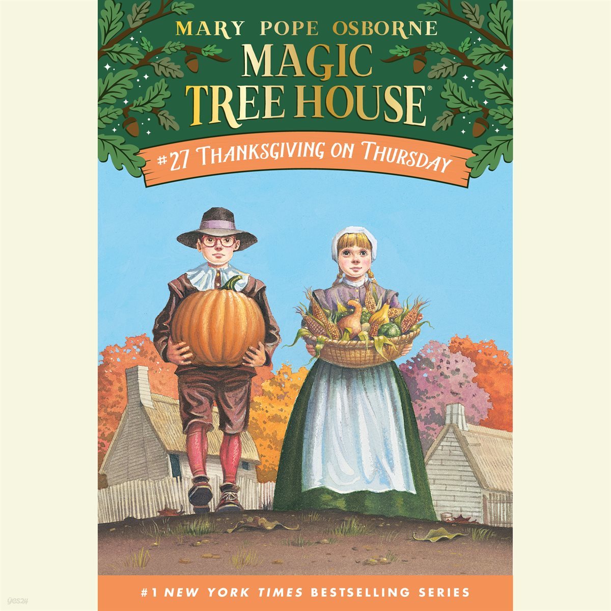 Thanksgiving on Thursday (Magic Tree House 매직트리하우스)