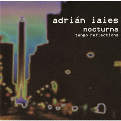 Adrian Iaies - Nocturna: Tango Reflections (Ltd)(Remastered)(Ϻ)(CD)