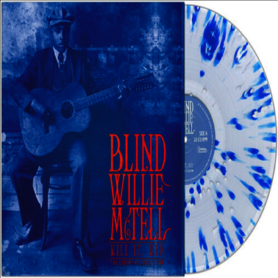 Blind Willie Mctell — Kill It, Kid - The Collection 앨범 커버