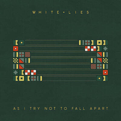 White Lies (화이트 라이즈) - 6집 As I Try Not To Fall Apart  