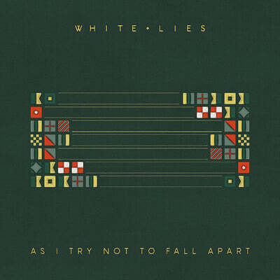 White Lies (화이트 라이즈) - 6집 As I Try Not To Fall Apart