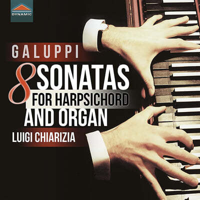 Luigi Chiarizia :   ҳŸ (Galuppi: 8 Sonatas for Harpsichord and Organ) 