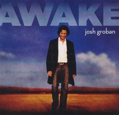 Josh Groban (조쉬 그로반) -  Awake