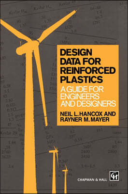 Design Data for Reinforced Plastics: A Guide for Engineers and Designers