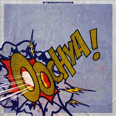 Stereophonics — Oochya! (Gatefold) 앨범 커버