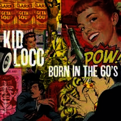 Kid Loco — Born In The 60's 앨범 커버