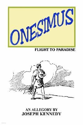 Onesimus: Flight to Paradise