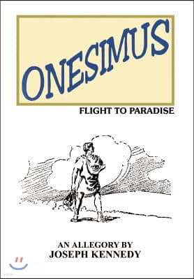 Onesimus: Flight to Paradise