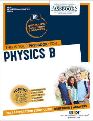 Physics B (Ap-16), 16: Passbooks Study Guide
