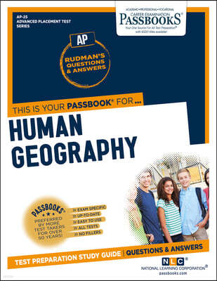 Human Geography (Ap-25), 25: Passbooks Study Guide