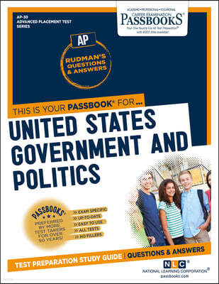 United States Government and Politics (Ap-30), 30: Passbooks Study Guide