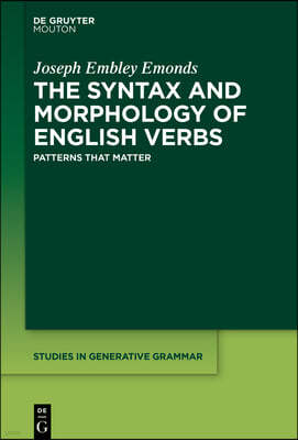 The Syntax and Morphology of English Verbs: Patterns That Matter
