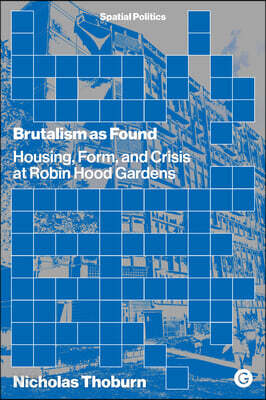 Brutalism as Found