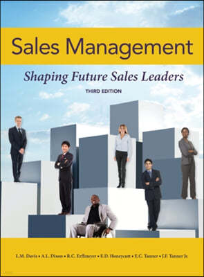 Sales Management: Shaping Future Sales Leaders- 3rd ed.