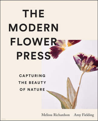 The Modern Flower Press: Capturing the Beauty of Nature