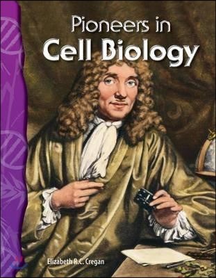 TCM-Science Readers:Life Science:Pioneers in Cell Biology