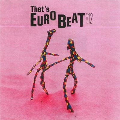V.A. - That's Eurobeat Vol.12 (수입)