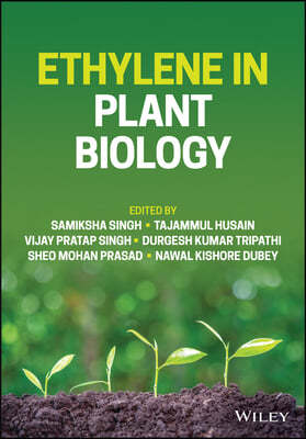 Ethylene in Plant Biology