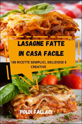 LASAGNE FATTE IN CASA FACILE