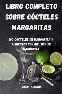 LIBRO COMPLETO SOBRE COCTELES MARGARITAS