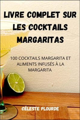 LIVRE COMPLET SUR LES COCKTAILS MARGARITAS