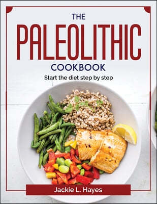 The Paleolithic cookbook