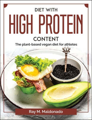 Diet with high protein content