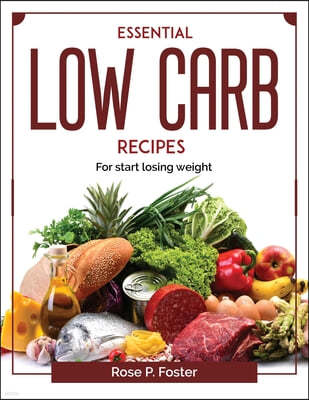 Essential Low Carb recipes