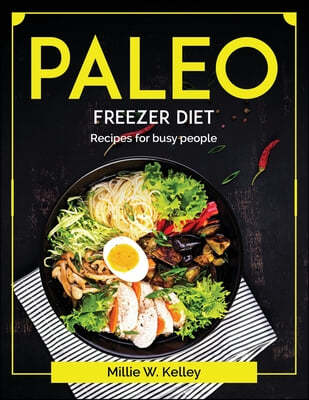 Paleo Freezer Diet