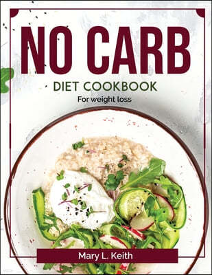 No Carb Diet Cookbook