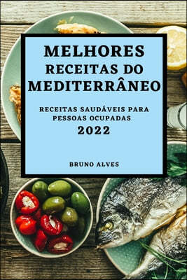 MELHORES RECEITAS DO MEDITERR NEO 2022: