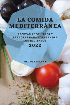 LA COMIDA MEDITERRANEA 2022