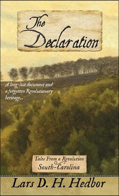 The Declaration: Tales From a Revolution - South-Carolina