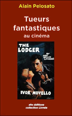 Tueurs fantastiques au cinema