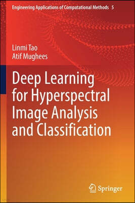 Deep Learning for Hyperspectral Image Analysis and Classification